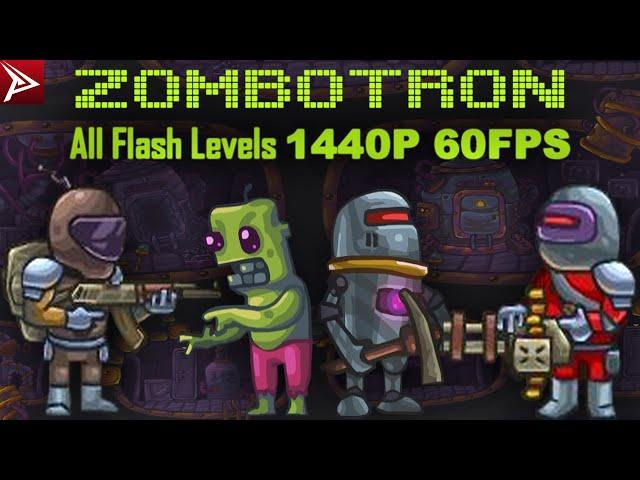 [Zombotron Flash All Levels] Full Walkthrough 1440p60