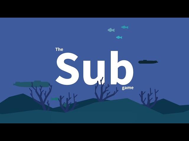 The Sub Game - animation