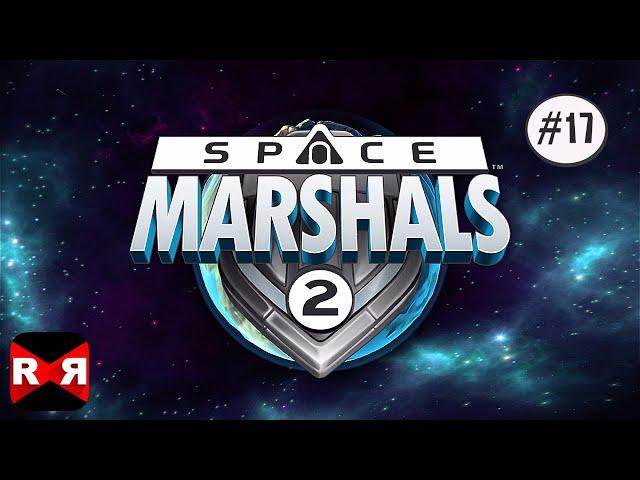 Space Marshals 2 - The Weak Spot - iOS / Android - Walkthrough Gameplay Part 17