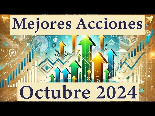 Mejores Acciones para Invertir en Octubre: Valor Intrínseco y Zonas de Compra