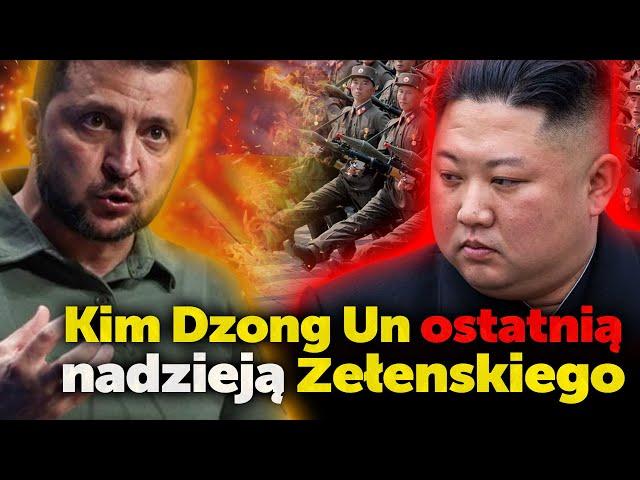 Kim Dzong Un ostatnią nadzieją Zełenskiego. Czy udział Korei Północnej eskaluje wojnę? Mjr R. Cheda