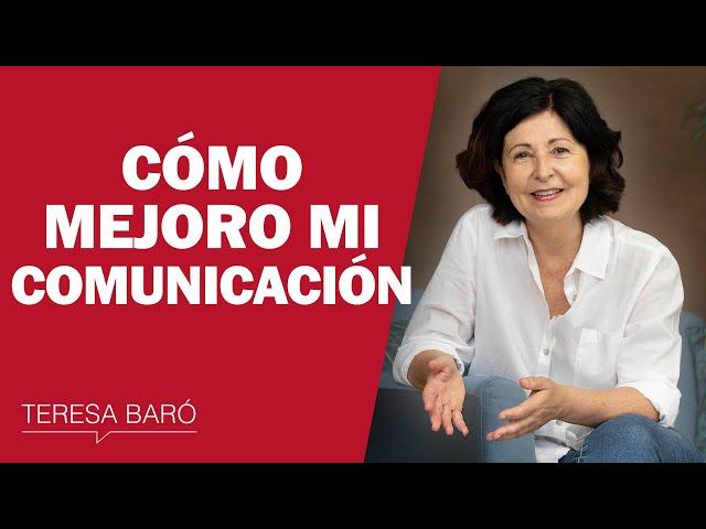 Mis trucos para mejorar mi comunicación cada día