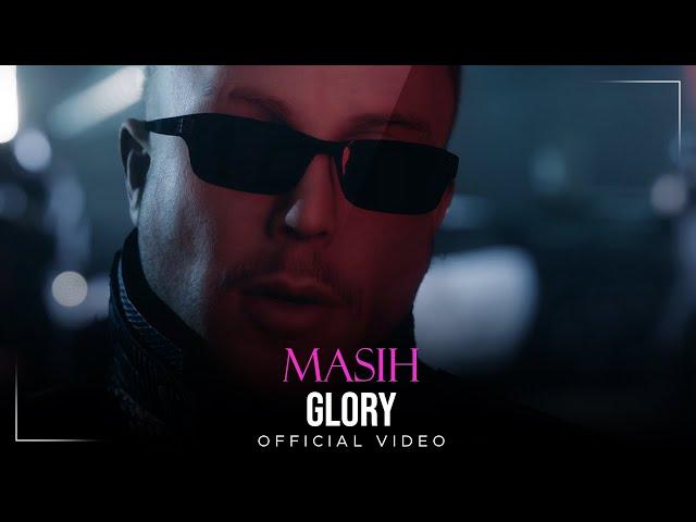 Masih  - Glory I Official Video ( مسیح و آرش ای پی - گلوری )