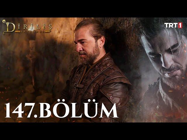 Diriliş Ertuğrul 147. Bölüm