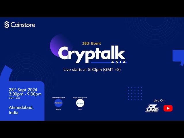 The 38th Cryptalk Ahmedabad