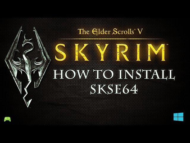 skyrim special edition how to install Script Extender (OUTDATED)  [HD]