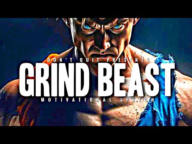 GRIND BEAST - 1 HOUR Motivational Speech Video | Gym Workout Motivation