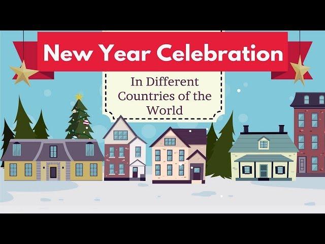 New Year Celebration In Different Countries