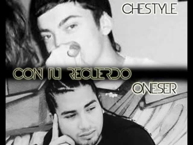 Con tu Recuerdo - Chestyle ft Oneser (S.B.Records, ONESERbeat)