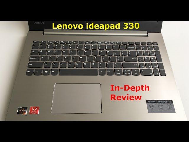 Lenovo IdeaPad 330 Laptop In-Depth Review