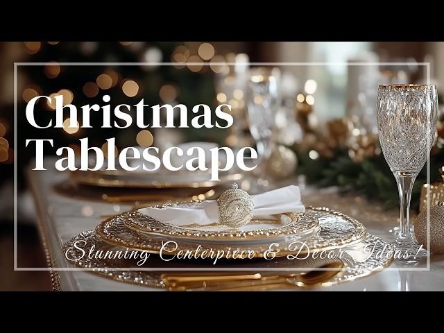 Festive Glam Christmas Tablescape: Stunning Centerpiece & Decor Ideas!