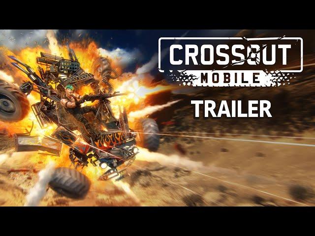 Crossout Mobile / Gameplay Trailer