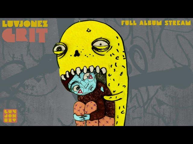 LUVJONEZ - GRIT | Stop Motion Animation Music Video [Full Album Stream]