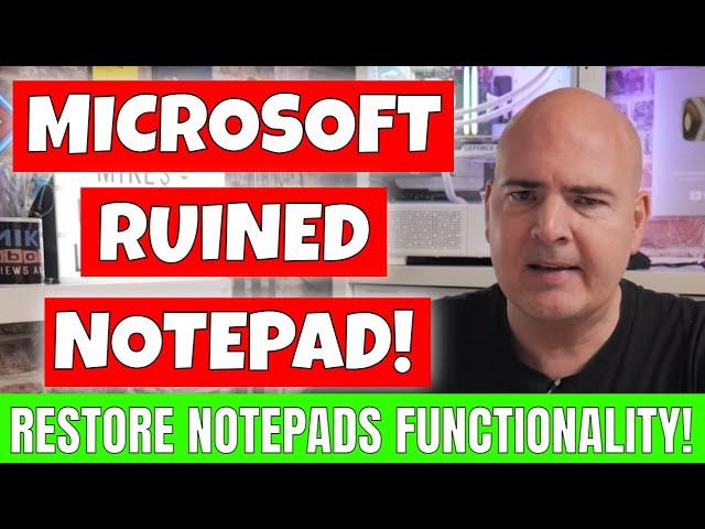 Microsoft Ruined Notepad How To Restore Notepad Default Behaviour