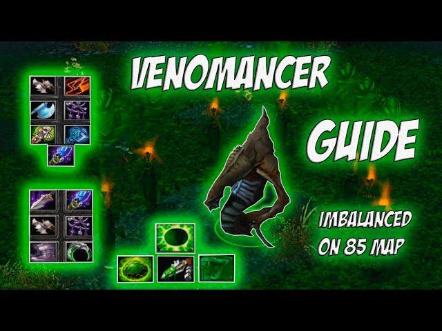 Venomancer Guide | Апнутый герой 85 карты! IMBALANCED |