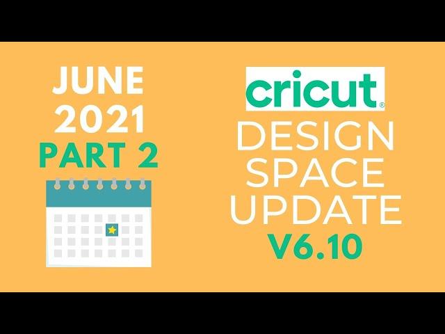 Part 2 New Features in Cricut Design Space Update June 2021