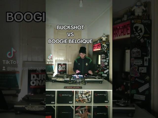 BUCKSHOT VS BOOGIE BELGIQUE