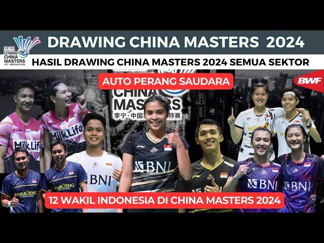 Drawing Semua sektor China Masters 2024 ~ Auto Perang Saudara!! - 12 Wakil Berlaga di China Masters