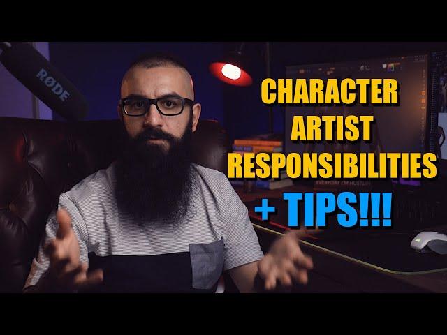 Responsibilities of a character artist and how to be successful at it.