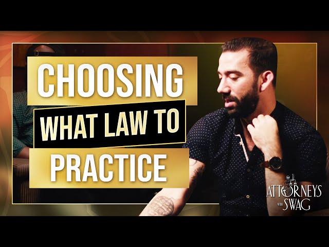 Choosing what law to practice