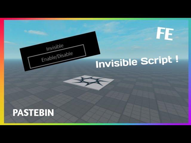 [ PASTEBIN ] Fe Invisible Script !