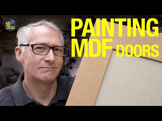 Painting MDF Doors [video 407]