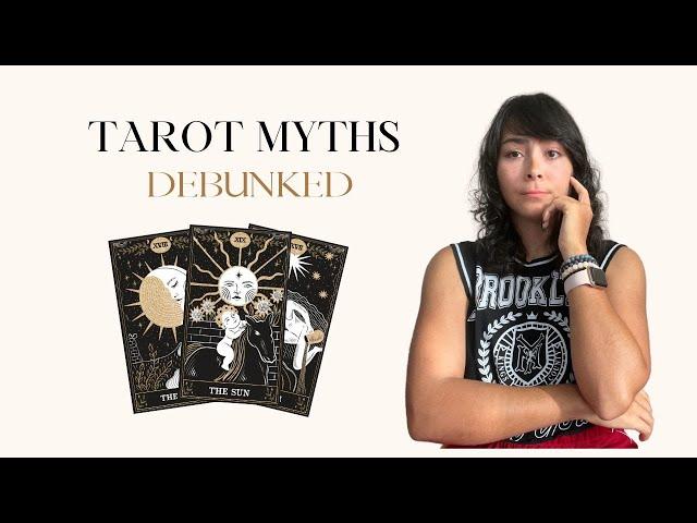 Tarot Myths Debunked