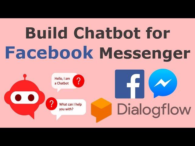 How to Build Chatbot for Facebook Messenger