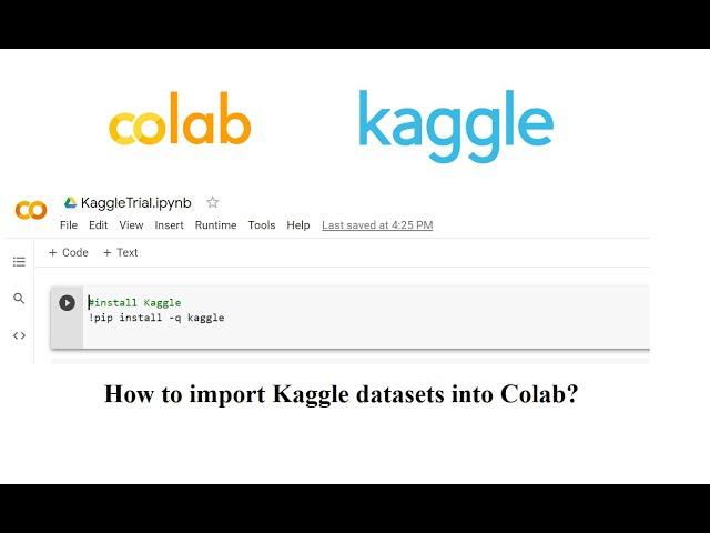 How to Import (use) Kaggle datasets in Google Colab?