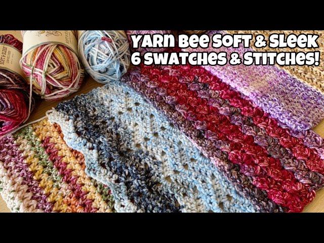 YARN SWATCH  Beautiful Yarns & Easy Crochet Stitches! Yarn Bee Soft & Sleek 6 Colors!