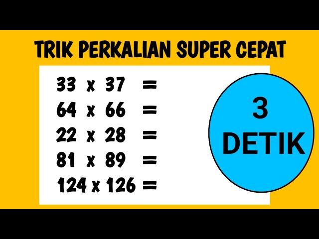 Perkalian Super Cepat ( Cara Menghitung Perkalian Cepat )