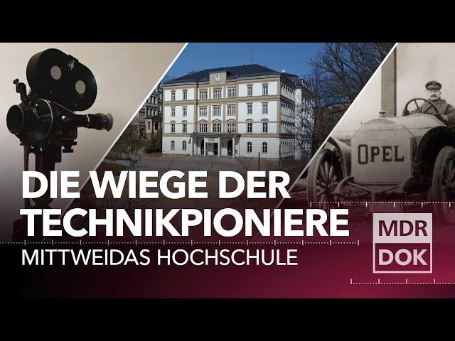 Wo Bahlsen, Horch und Opel studierten - Das Technikum Mittweida | Entdecke den Osten | MDR DOK