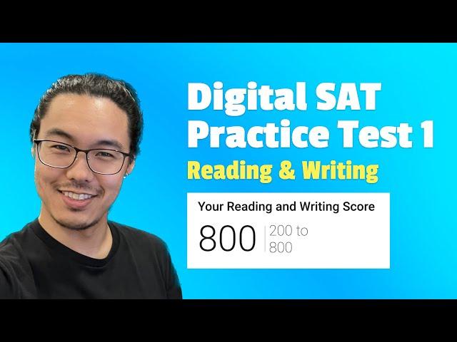 My First Time = 54/54 on Digital SAT Practice Test 1, R&W (Bluebook) — Walkthrough & Impressions