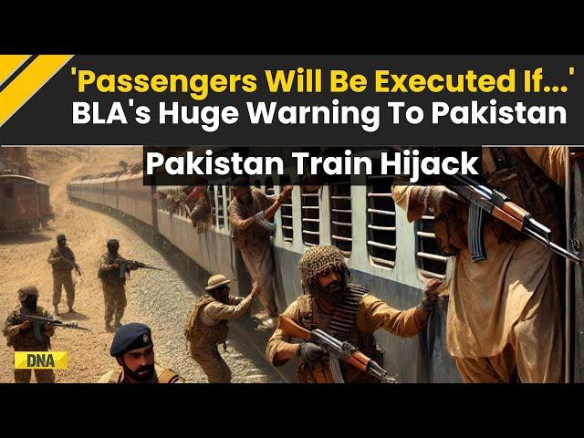 Pakistan Train Hijack: Baloch Militants Warn Passengers Will Be Executed If... | Train Hijack In Pak