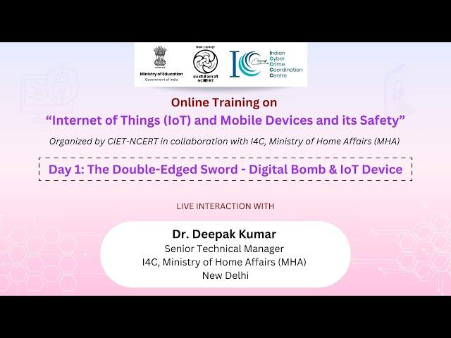 Day 1: The Double-Edged Sword - Digital Bomb & IoT Device | IoT and Mobile Devices and its Safety