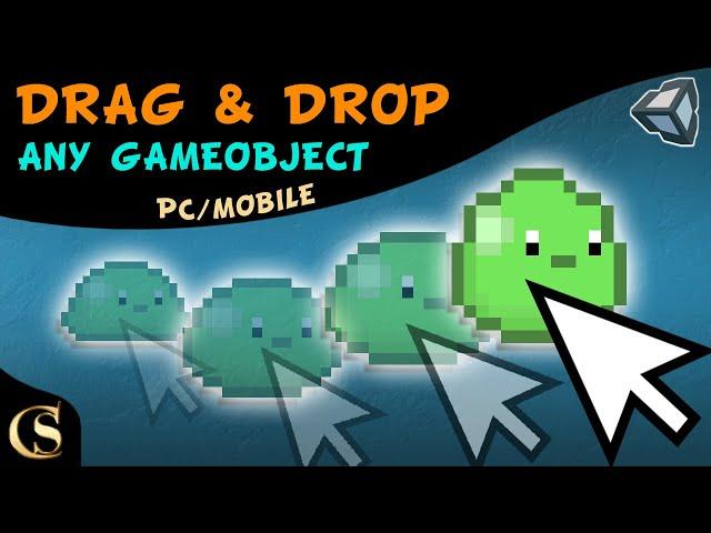 Drag and Drop System in Unity - Move Gamebjects Around (PC and Mobile)