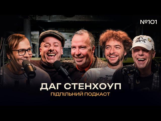 DOUG STANHOPE - IMPRESSIONS OF UKRAINE | Underground Podcast #101 x Zagaikevich, Baidak, Kachura