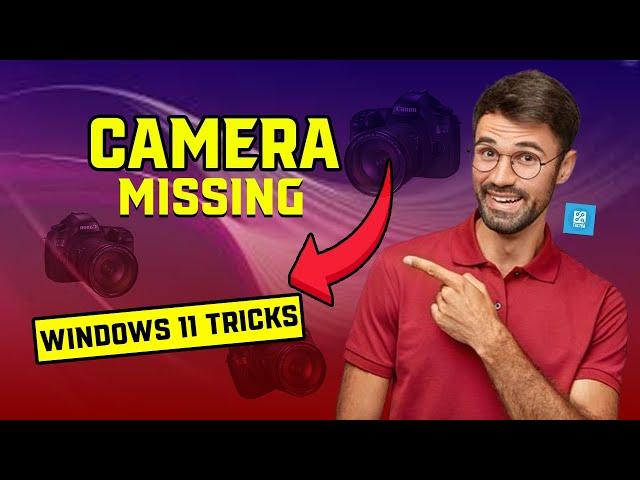 HOW To FIX Camera Missing in Device Manager Windows 11 | Camera Missing From Device Manager !