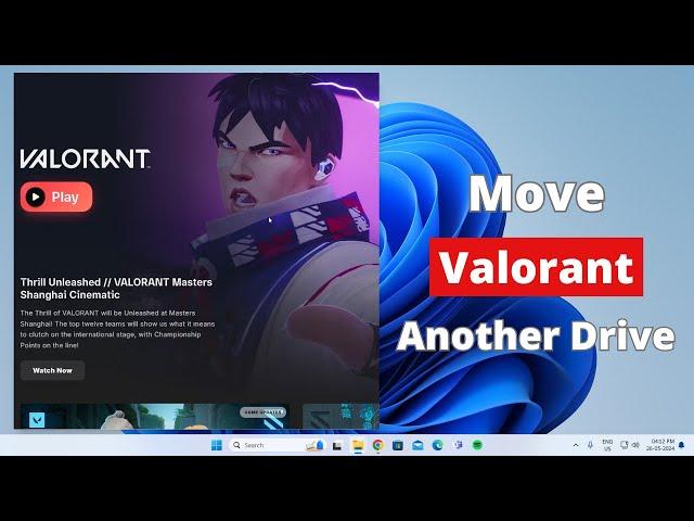 How to Move Valorant to Another Drive - Full Guide