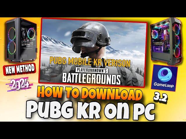 How to Download Pubg KR On Your PC GameLoop 2024  | Download Pubg Korean 3.2 On Your Pc | PUBG KR