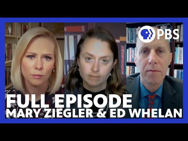Mary Ziegler & Ed Whelan | Full Episode 5.13.22 | Firing Line with Margaret Hoover | PBS