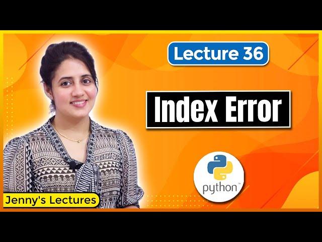 Fix Python Index Error:  List Index Out of Range | Python Tutorials for Beginners #lec36