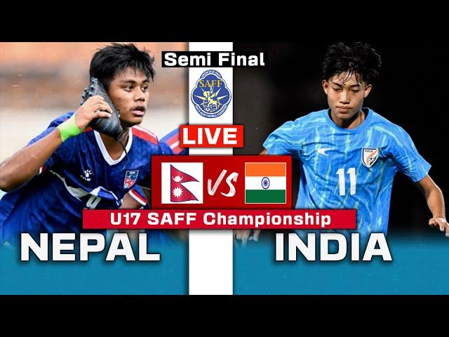 Semi Final - Nepal vs India Live Details & Match Preview || U17 SAFF Championship 2024