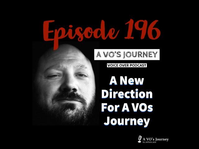 Ep. 196: A New Direction For A VOs Journey