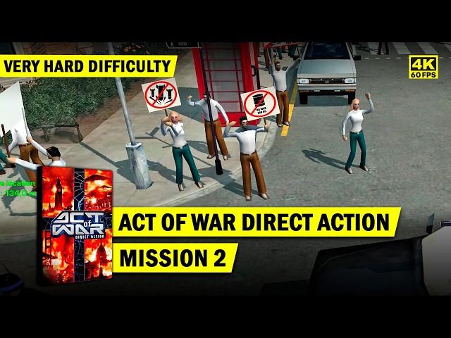 ACT OF WAR DIRECT ACTION 4K • MISSION 2: A PEACEFUL DEMONSTRATION • VERY HARD DIFFICULTY