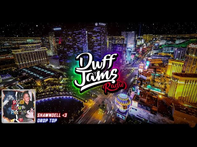 Shawndell - “Drop Top"
