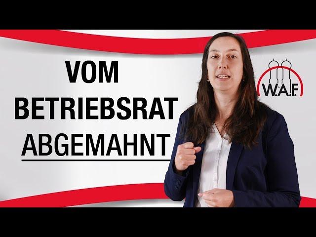 Betriebsrat mahnt den Arbeitgeber ab: Geht das? | Betriebsrat Video