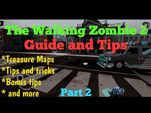 Beginners Guide and Tips_Part 2  in The Walking Zombie 2