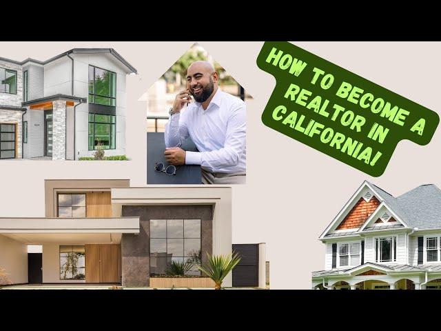 How to Become a Real Estate Agent in California  in 2025 (8 Mins)