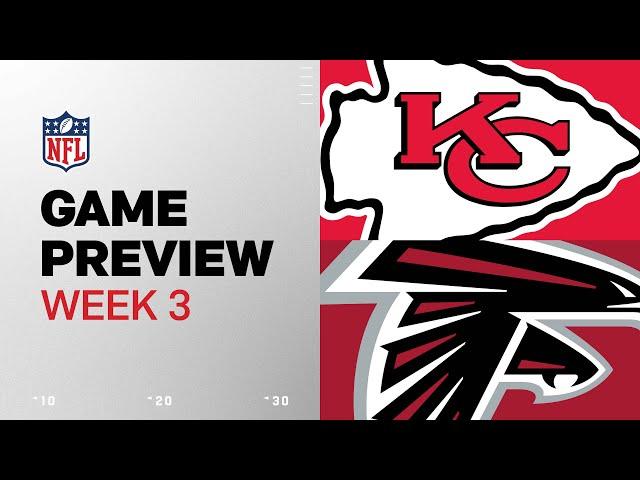 Kansas City Chiefs vs. Atlanta Falcons | 2024 Week 3 Game Preview